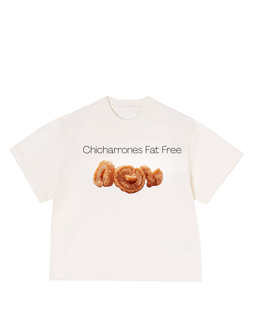 Chicharrones Fat Free T shirt